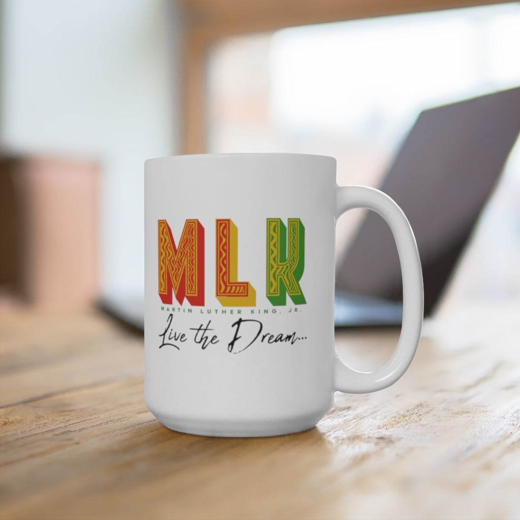 MLK Live The Dream Mug