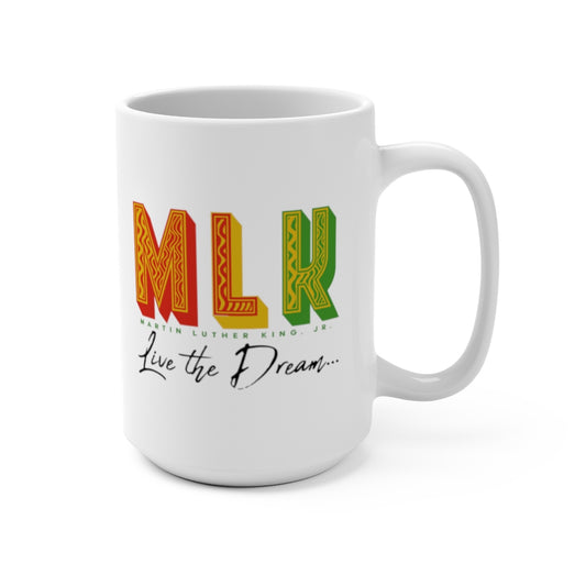 MLK Live The Dream Mug