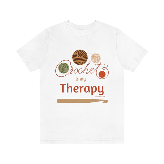 Crochet Is My Therapy Short Sleeve Tee